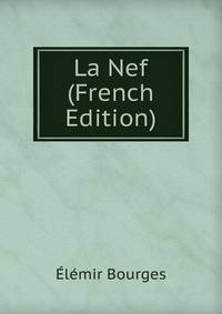 La Nef (French Edition)