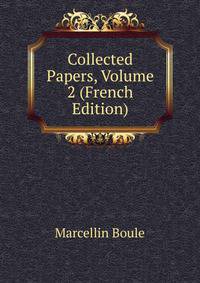 Collected Papers, Volume 2 (French Edition)