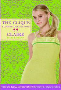 Claire (Clique Summer Collection Series #5)