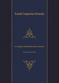 P. Augustin Dornblths Observationes. Inaugural-dissertation