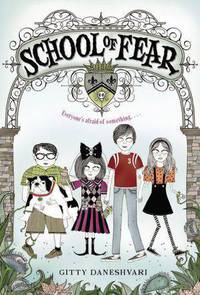 School of Fear (School of Fear Series #1)