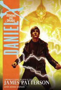 Demons and Druids (Daniel X Series #3)