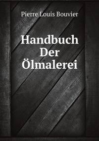 Handbuch Der Olmalerei