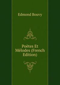 Poetes Et Melodes (French Edition)