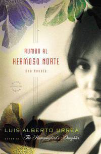 Rumbo al Hermoso Norte (Spanish Ed.)