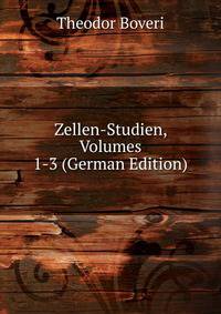 Zellen-Studien, Volumes 1-3 (German Edition)