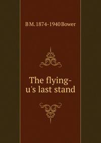 The flying-u's last stand