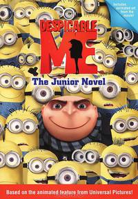 Despicable Me: Junior Novel (movie tie-in)