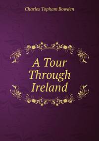 A Tour Through Ireland