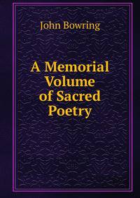 A Memorial Volume of Sacred Poetry