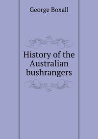 History of the Australian bushrangers