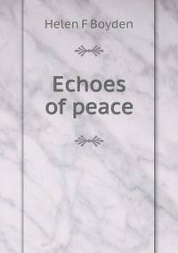 Echoes of peace