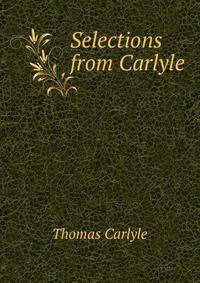 Selections from Carlyle