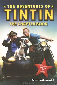 Adventures of Tintin: Chapter Book (movie tie-in)