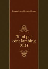 Total per cent lambing rules