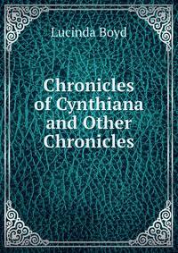 Chronicles of Cynthiana and Other Chronicles