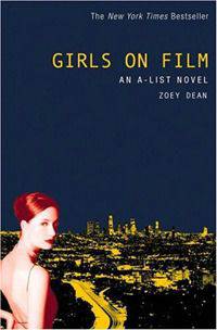 Girls on Film (The A-List Series #2)