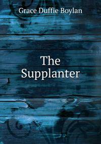 The Supplanter