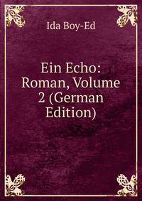Ein Echo: Roman, Volume 2 (German Edition)