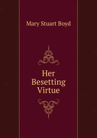 Her Besetting Virtue
