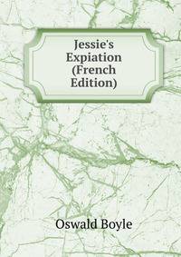 Jessie's Expiation (French Edition)