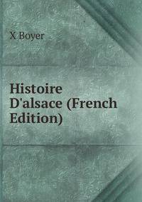 Histoire D'alsace (French Edition)