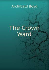 The Crown Ward