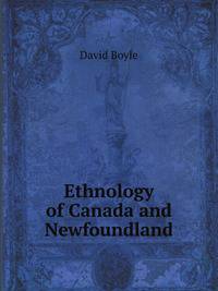 Ethnology of Canada and Newfoundland