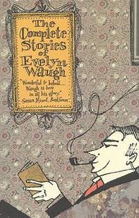 The Complete Stories of Evelyn Waugh