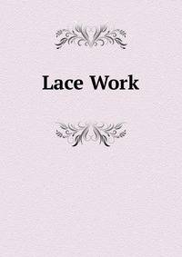 Lace Work