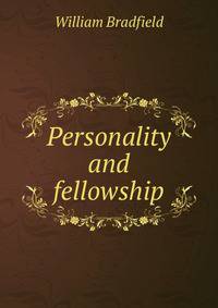 Personality and fellowship