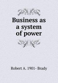 Business as a system of power