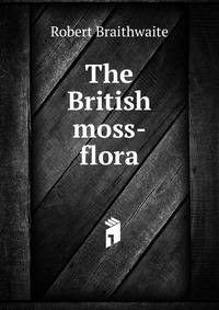 The British moss-flora