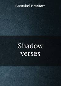 Shadow verses