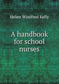 A handbook for school nurses