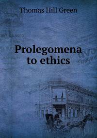 Prolegomena to ethics