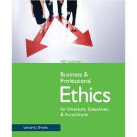 Business and Professional Ethics for Directors, Executives and Accountants 3e