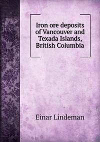 Iron ore deposits of Vancouver and Texada Islands, British Columbia