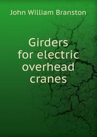 Girders for electric overhead cranes