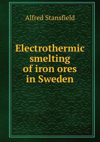 Electrothermic smelting of iron ores in Sweden