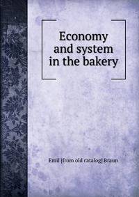 Economy and system in the bakery