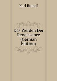 Das Werden Der Renaissance (German Edition)