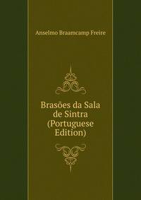Brasoes da Sala de Sintra (Portuguese Edition)