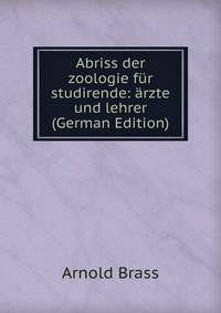 Abriss der zoologie fur studirende: arzte und lehrer (German Edition)