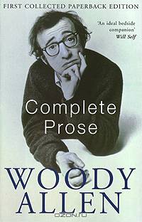 Complete Prose, Allen, Woody