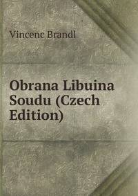 Obrana Libuina Soudu (Czech Edition)