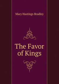 The Favor of Kings