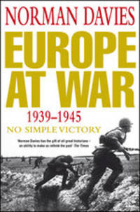 Europe at War 1939-1945. No Simple Victory