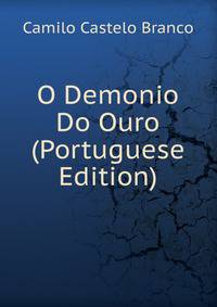 O Demonio Do Ouro (Portuguese Edition)