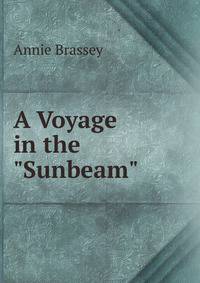 A Voyage in the "Sunbeam"
